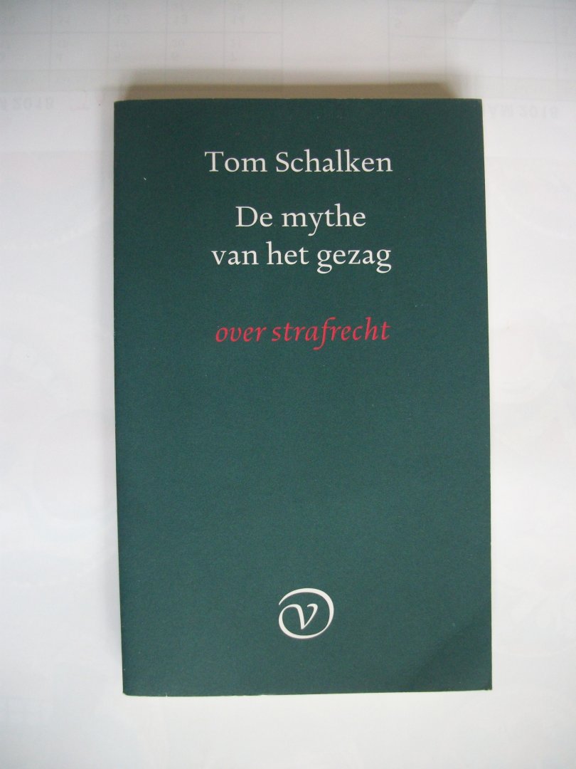 Schalken, Tom - De mythe van het gezag