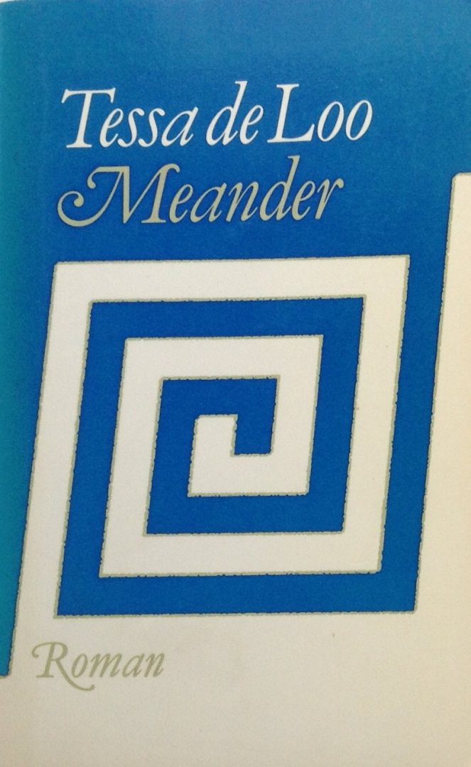 Loo, Tessa de - Meander