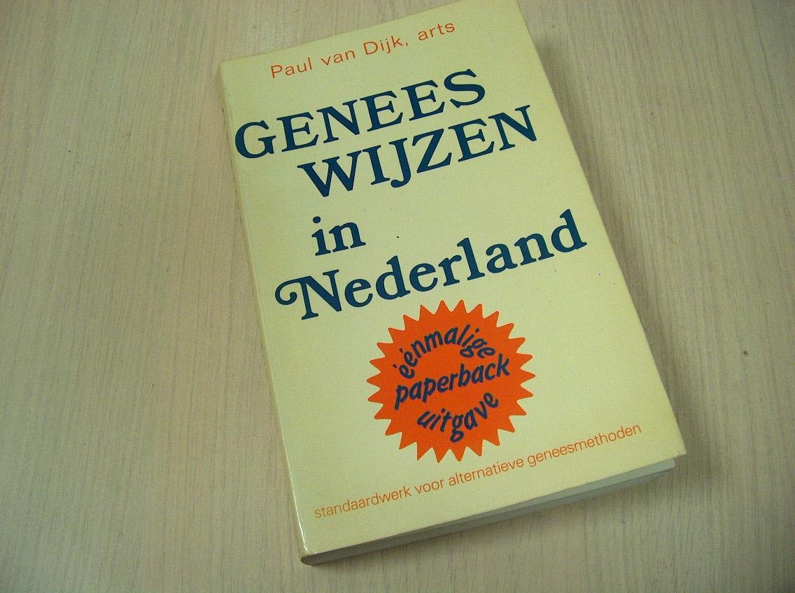 Dyk - Geneeswijzen in Nederland