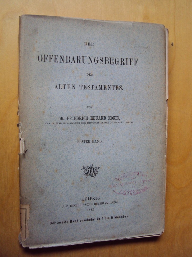 König, Friedrich Eduard - Der Offenbarungsbegriff des Alten Testamentes. Erster Band