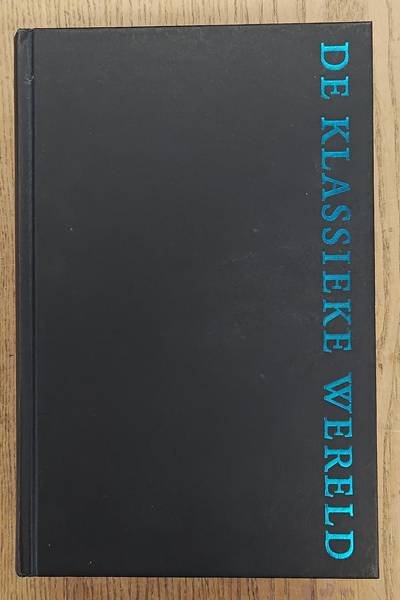 FOX, ROBERT LANE. - De klassieke wereld. Een epische geschiedenis van de Grieken en de Romeinen.