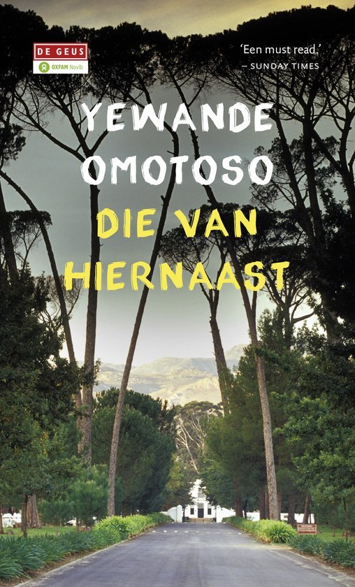 Omotoso, Yewande - Die van hiernaast