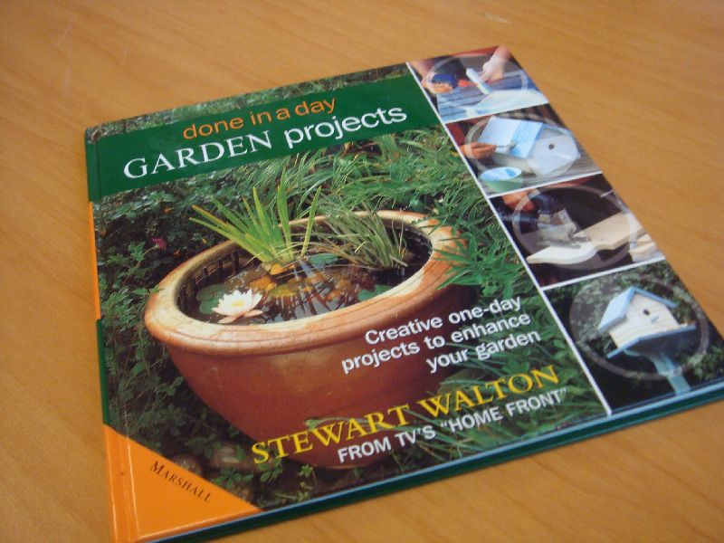 Walton, Stewart - Garden Projects - Done in a day
