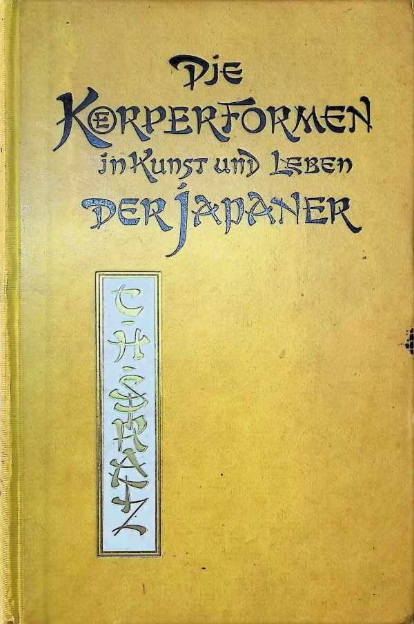 C. H. Stratz - Die Körperformen in Kunst und Leben der Japaner