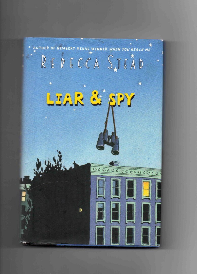 Stead Rebecca - Liar & Spy