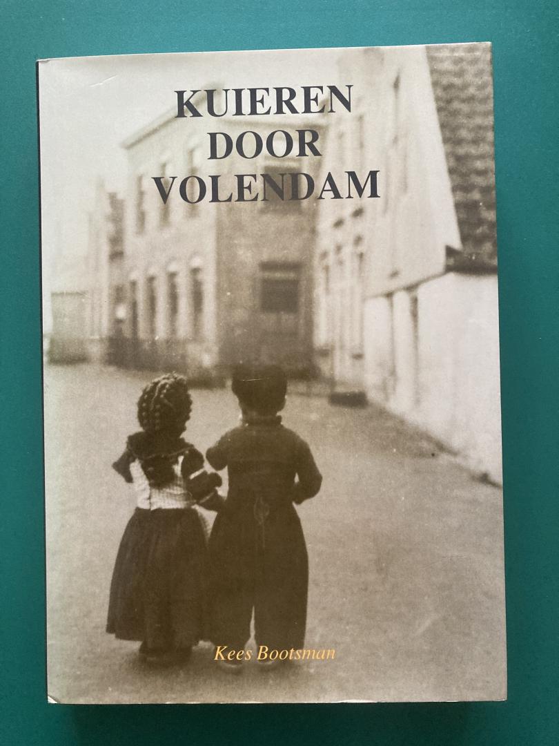 Bootsman, Kees - Kuieren door Volendam