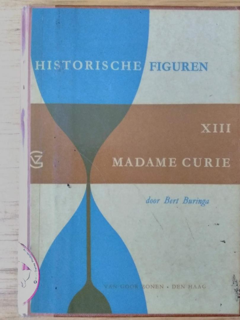 Buringa, Bert; ill. Agnes van de Brandeler - Historische figuren Madme Curie deel XIII