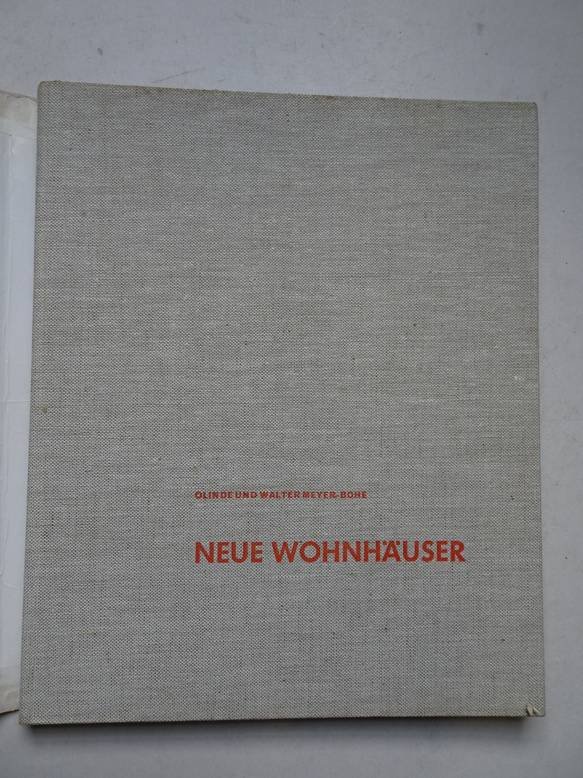 Meyer-Bohe, O. und W.. - Neue Wohnhäuser.