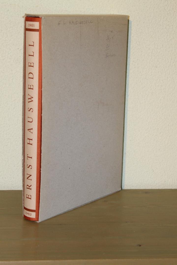 Hauswedell, Ernst Ludwig / Kaldewey, Gunnar A. (Hrsg.) - Ernst Hauswedell 1901-1983. Herausgegeben im Auftrage der Maximilian-Gesellschaft von Gunnar A. Kaldewey.