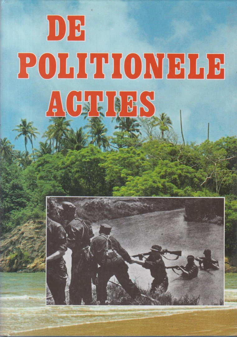 Teitler en drs P.M.H. Groen, Onder redactie van prof. dr G. - Politionele acties - Foto's en afbeeldingen. Kaart van Java afgebeeld op de voorste en achterste schutbladen.