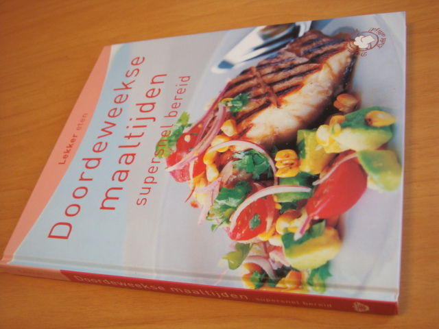 Diverse auteurs - Lekker eten - Doordeweekse maaltijden supersnel bereid