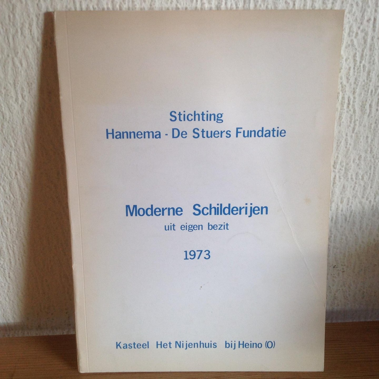  - Moderne schilderijen uit eigen bezit 1973, Stichting De Sters Fundatie