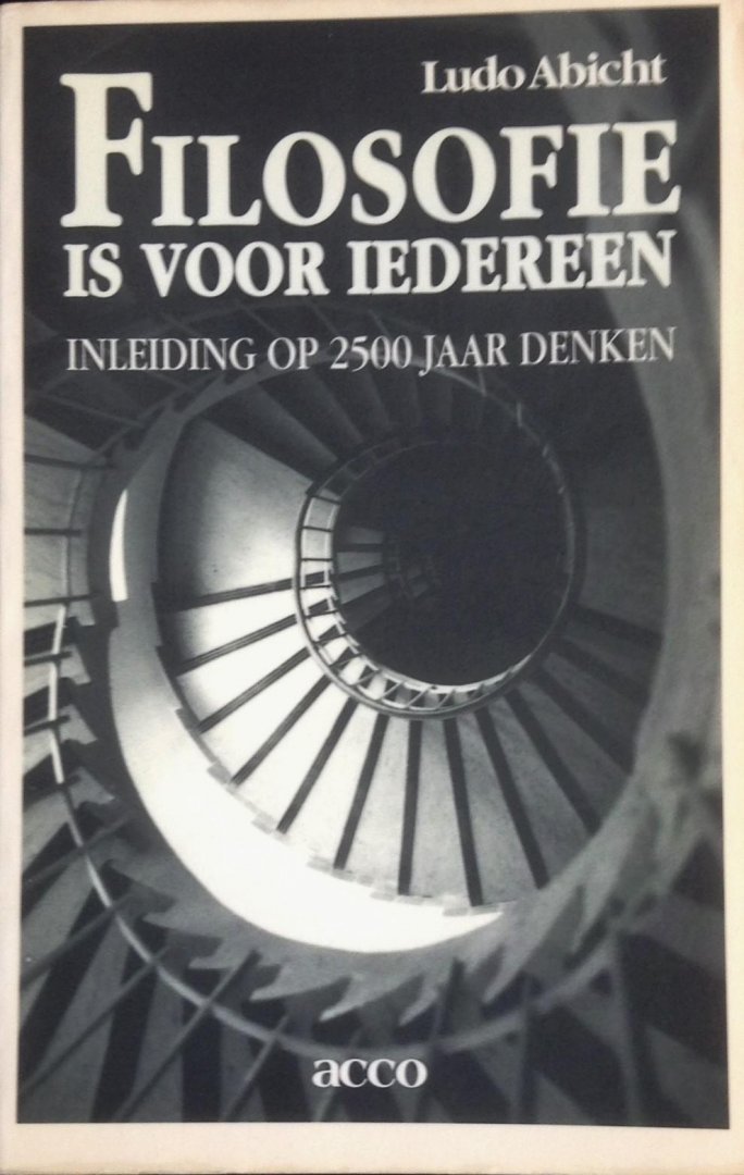 Abicht, Ludo - Filosofie is voor iedereen