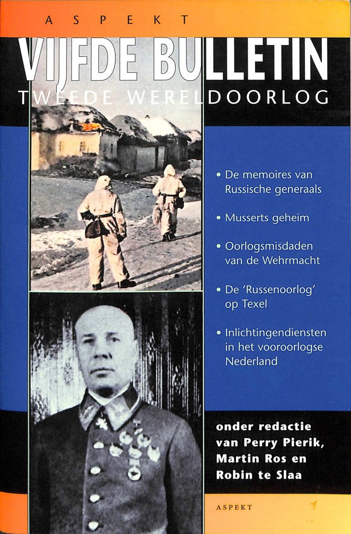 Pierik, Perry, / Ros, Martin - Vijfde bulletin Tweede Wereldoorlog.