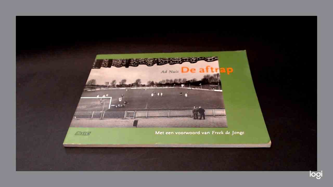 Nuis, Ad - De aftrap