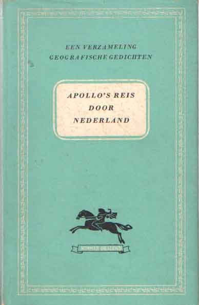 Waals, Laurens van der - Apollo's reis door Nederland. Geografische gedichten
