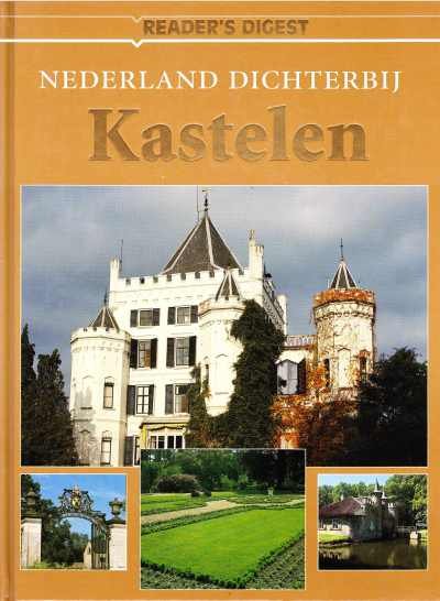 Diverse auteurs - Nederland dichterbij - Kastelen