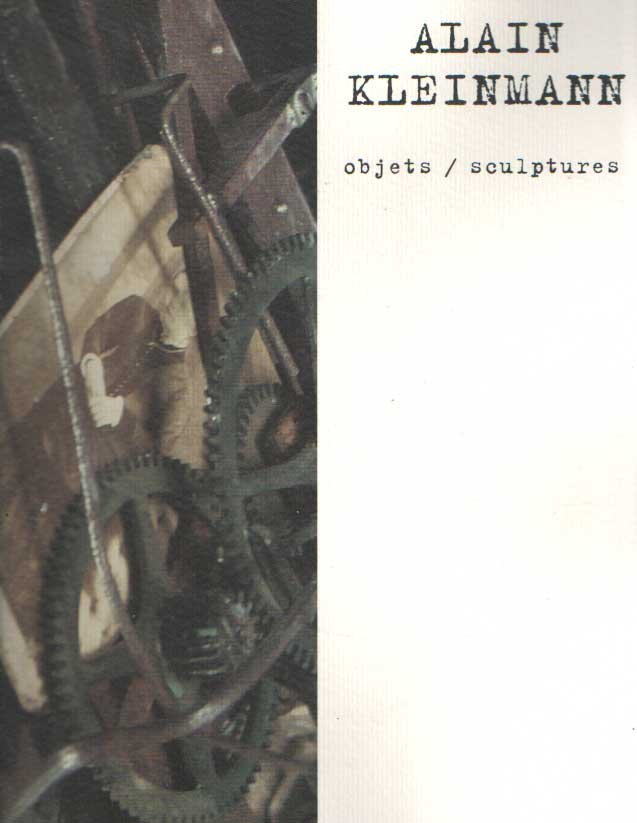 Kleinmann, Alain - Alain Kleinmann. Objets / sculptures