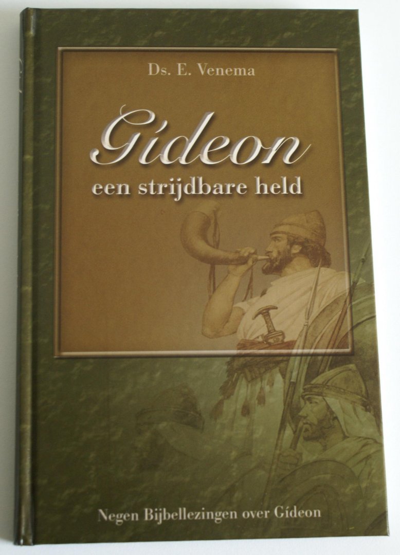 Venema E. - Gideon een strijdbare held