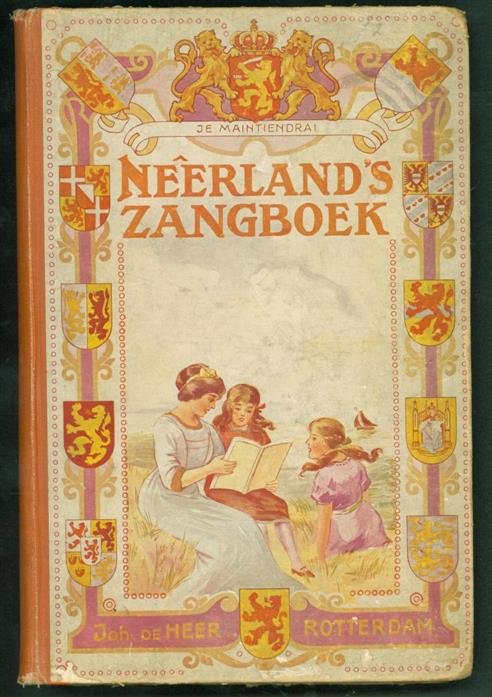 Heer, Johan de - Neerlands zangboek : keurbundel van volks-, school- en gezelschapsliederen voor gemengd koor : ook geschikt voor zang, harmonium of piano