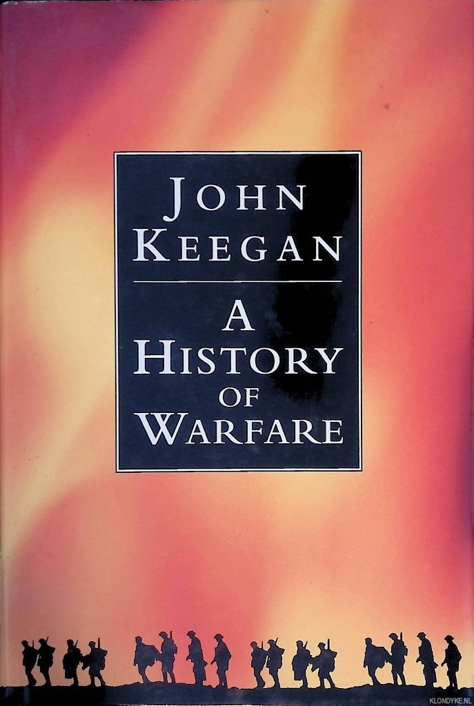 Keegan, John - A History Of Warfare