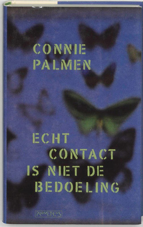 Connie Palmen - Echt contact is niet de bedoeling