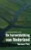 Pleij, Herman - DE HERONTDEKKING VAN NEDERLAND - Over vaderlandse mentaliteiten en rituelen