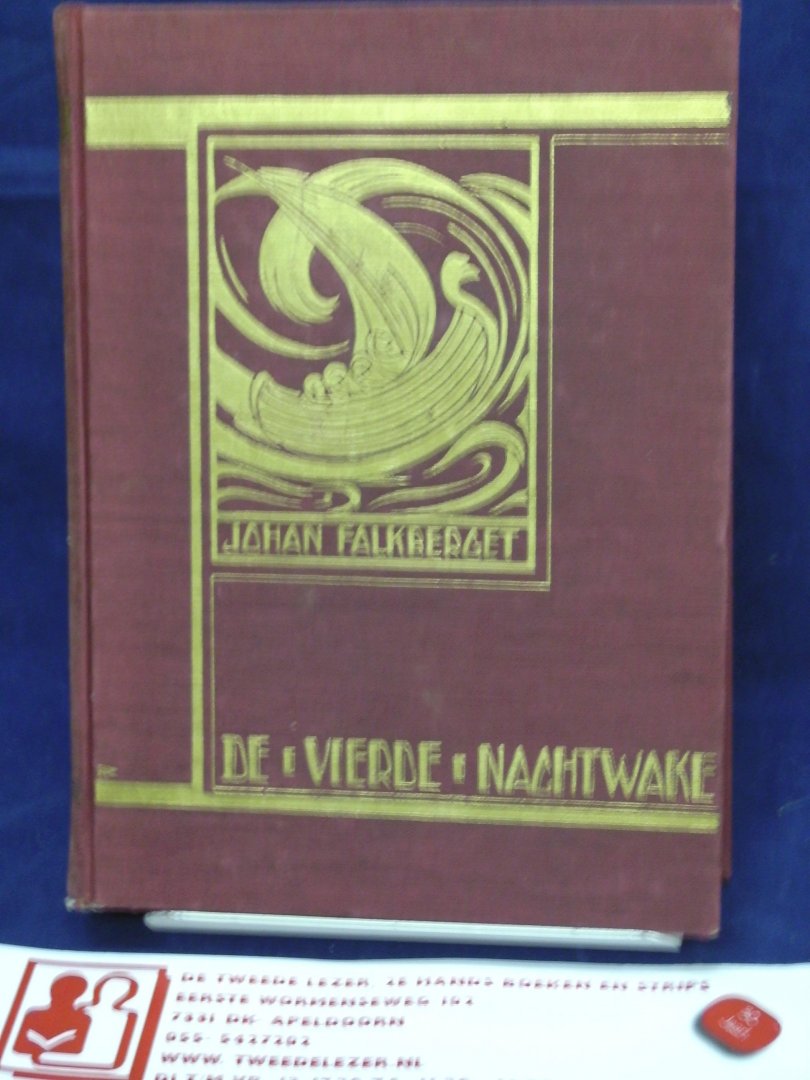 Falkberget, Johan; uit het noors vertaald door M.J. Molanus-Stamperius - De vierde nachtwake