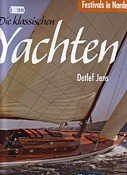 Jens, Detlef - Die klassische Yachten, Festivals in Nordeuropa