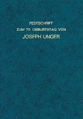 Unger, Joseph. - Aufsätze und kleinere Monographien. Band I-II.