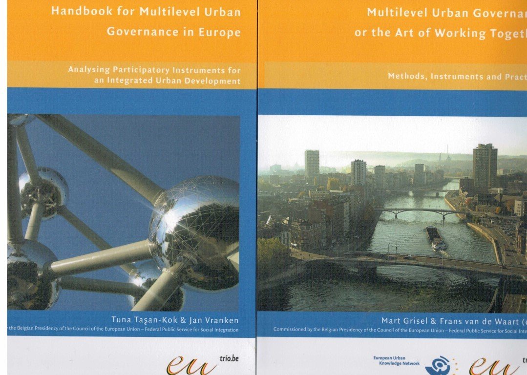 Tasan-Kok, T & Jan Vranken/ Grisel, Mart  & Frans de waart (eds) - Handbook for Multilevel Urban Governance in Europe.: analysing participatory instruments for integrated Urban Development and Multilevel Urban Governance or the art of working together metods, Instruments and practices. Two books in cassette/box