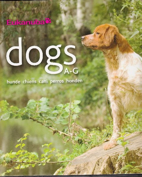 Redactie - Dogs. Hunde - Chiens - Cani - Perros - Honden (2 delen)