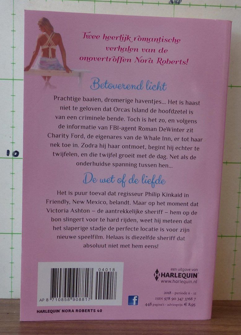 Roberts, Nora - stralend geluk bevat: betoverend licht, de wet of de liefde
