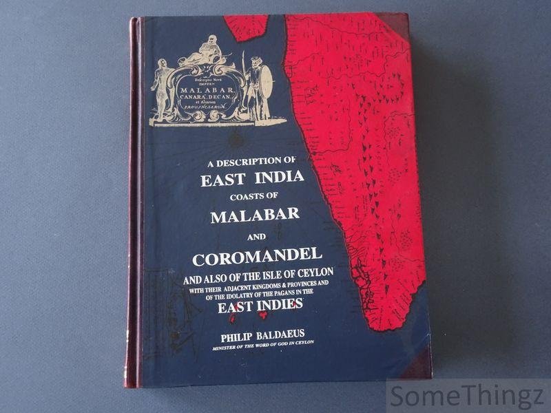 Philip Baldaeus. - A true and exact description of the most celebrated East-India coasts of Malabar and Coromandel and also of the Isle of Ceylon. (Vol. III)