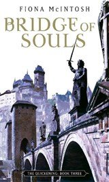 Bridge Of Souls - The Quickening: Book Three