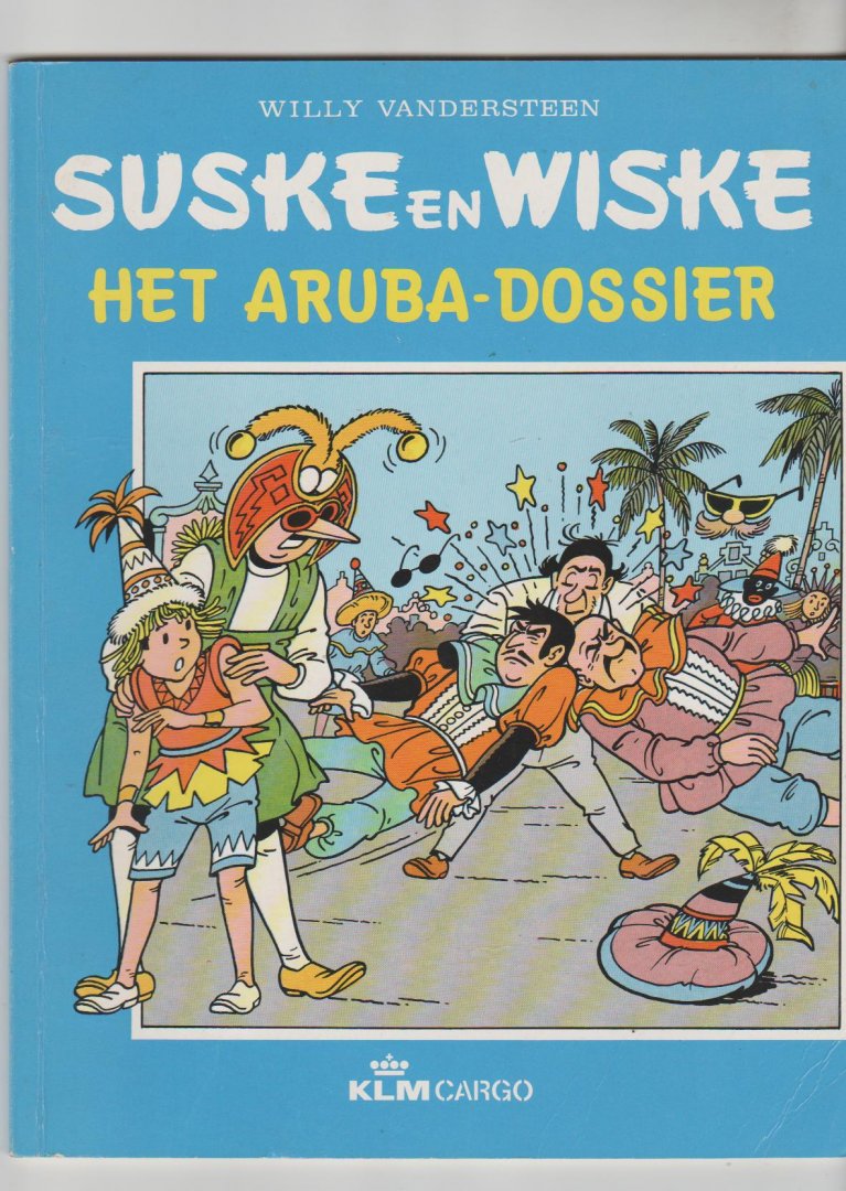 Vandersteen,Willy - Suske en Wiske Het Aruba-dossier met opdracht