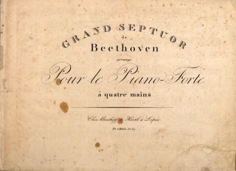 Beethoven, Ludwig van: - Grand septuor de Beethoven arrangé pour le piano-forte à quatre mains