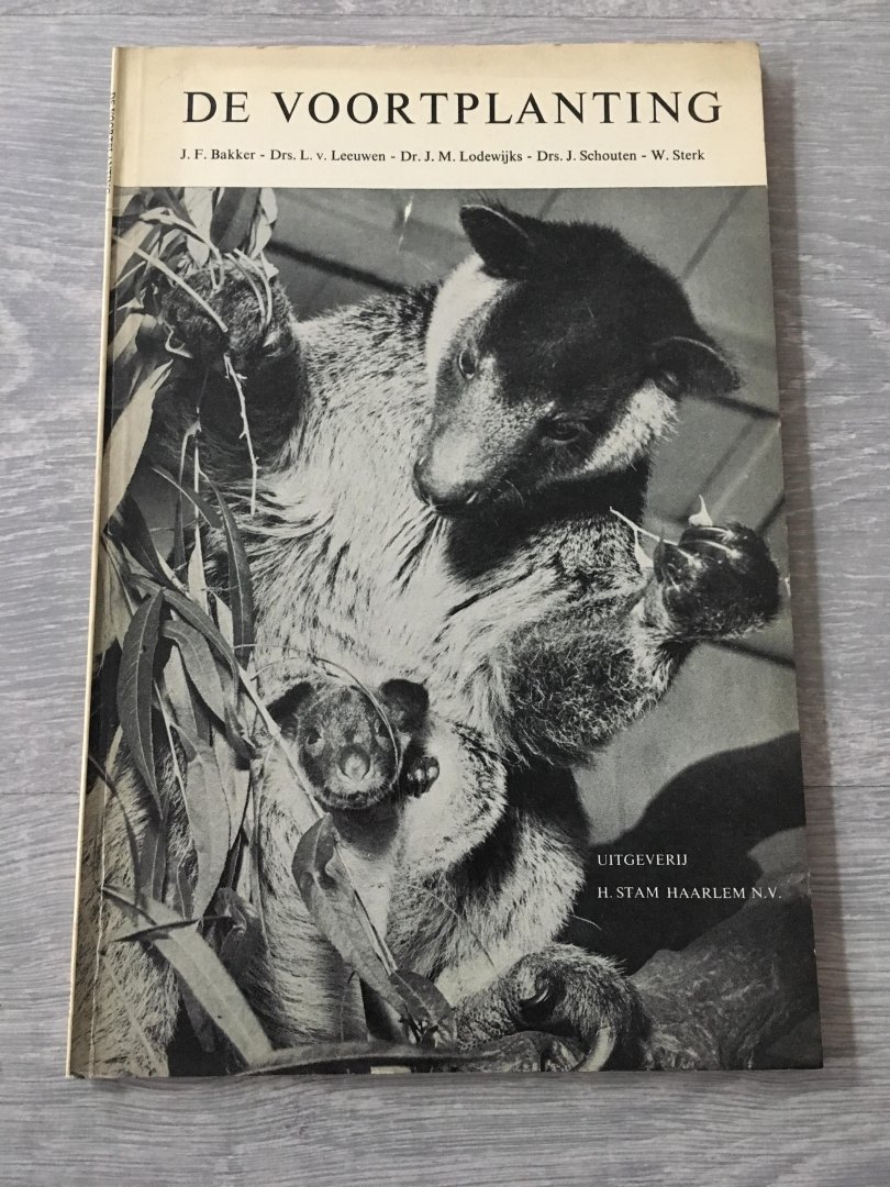 J.F. Bakker, Drs. L. Van Leeuwen, Dr. J.M. Lodewijks, Drs J. Schouten, W. Sterk - De voortplanting, een uiteenzetting ten dienste van het biologie-onderwijs.
