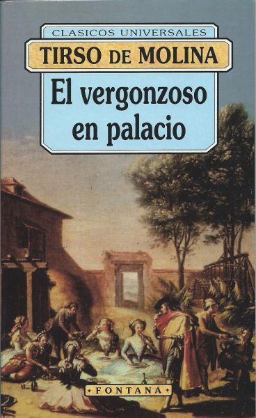 Molina, Tirso de - El vergonzoso en palacio