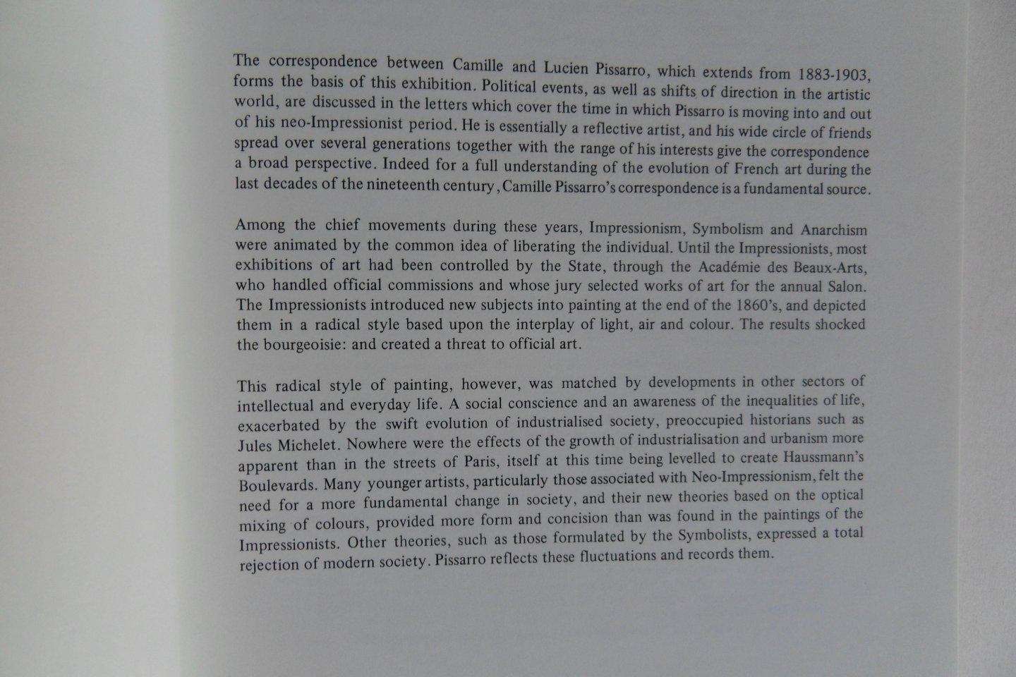 Thorold, Anne. - Artists, Writers, Politics:  Camille Pissarro and His Friends. - An exhibition commemorating the 150th anniversary of the artist`s birth.