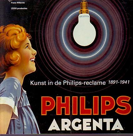 F. Wilbrink - Kunst in de Philips-reclame 1891-1941