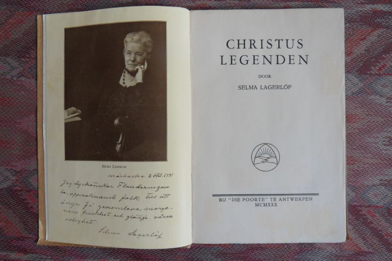Lagerlöf, Selma. [ met uitgebreide opdracht van de vertaler Antoon Thiry] - Christuslegenden.