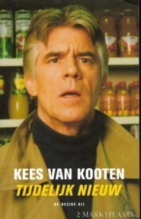 Kooten, Kees van - Tijdelijk nieuw / vijftig tijdopnamen