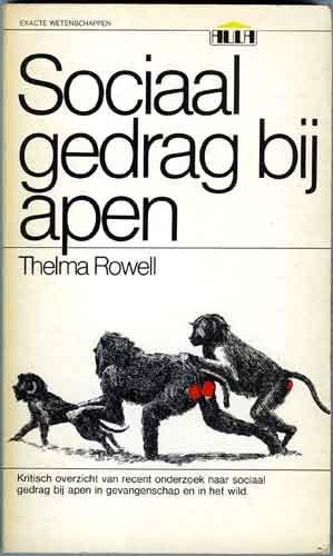 Rowell, Thelma - Sociaal gedrag bij apen