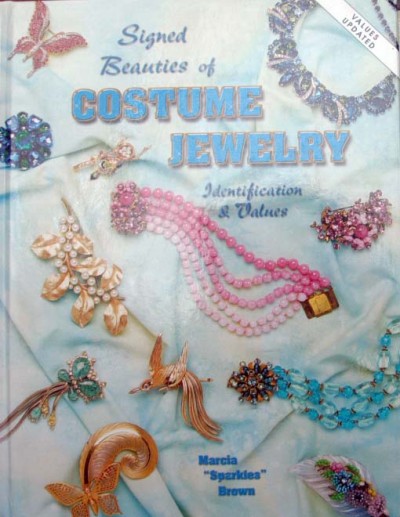 Marcia "Sparkles" Brown - Signed beauties of costume jewelry,identification & values