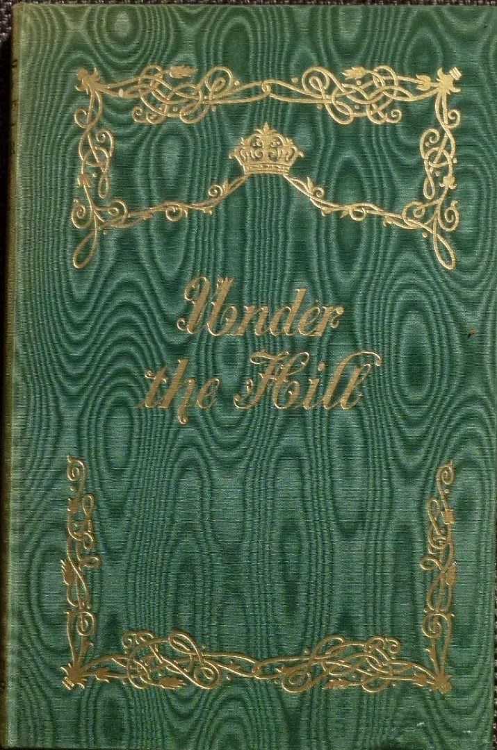 Beardsley Aubrey. - Under The Hill; Or The Story Of Venus And Tannhauser In Which Is Set Forth An Exact Account Of The Manner Of State Held By Madam Venus etc..