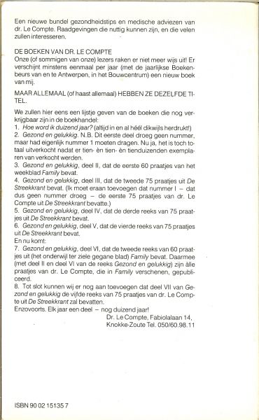 Dr. Le Compte H - Gezond en gelukkig VI .. Een nieuwe bundel gezondheidsadviezen