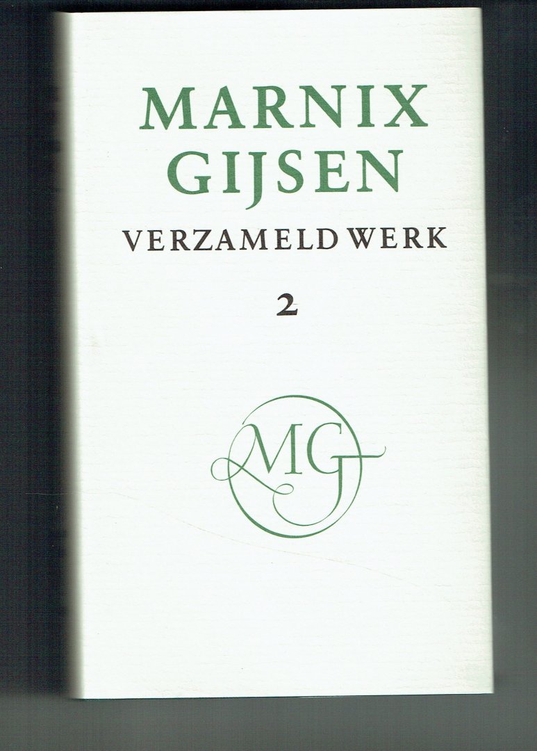 Marnix Gijsen - Verzameld Werk. dln 1, 2, 3, en 4