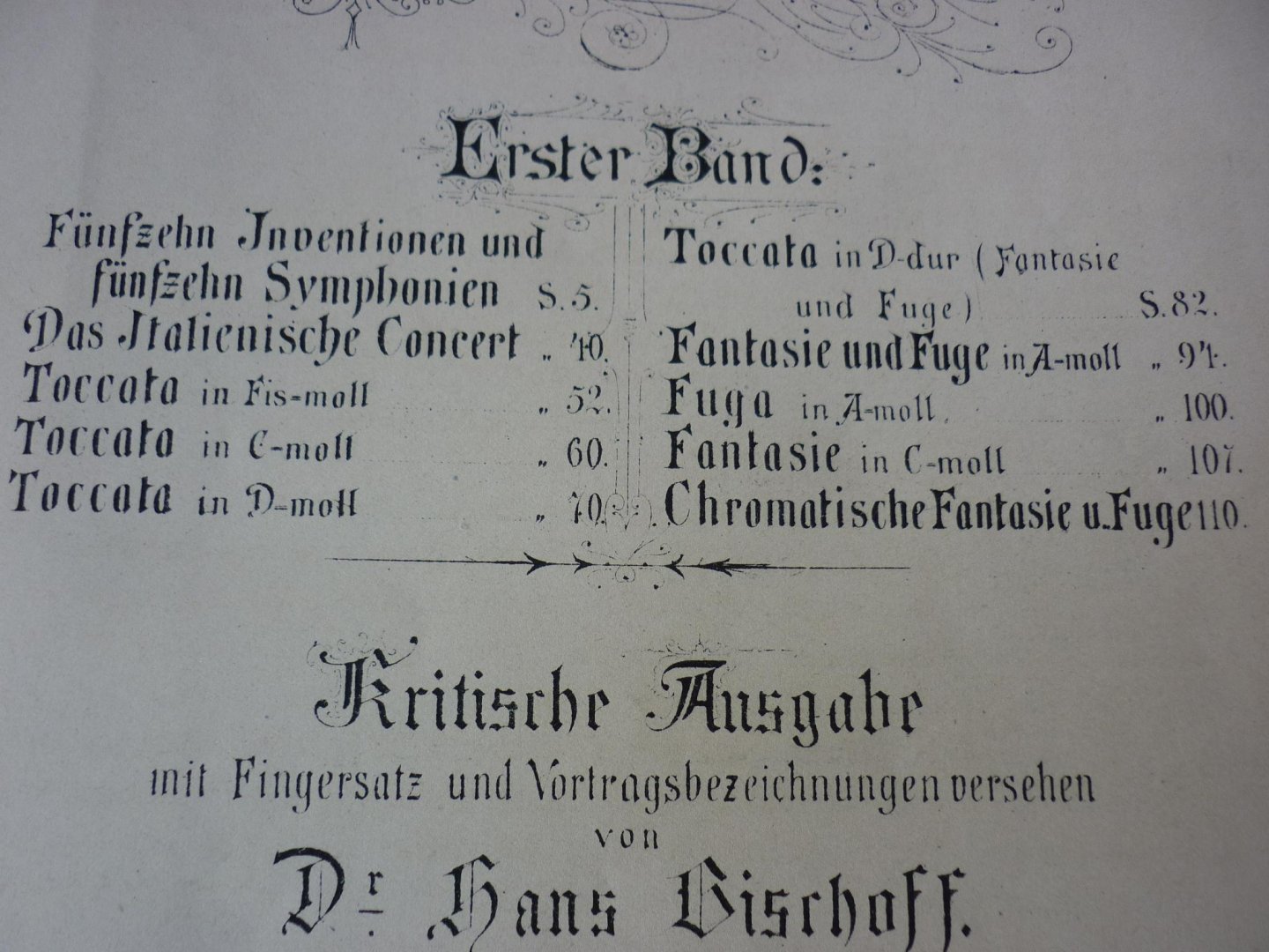 Bach; J. S. (1685-1750) - Klavierwerke; Band 1 - Krititsche Ausgabe mit Fingersatz und Vortragsbezeichnungen versehen von Dr. Hans Bischoff (Berlin, Mai 1880) voor Piano - Originele unieke uitgave!