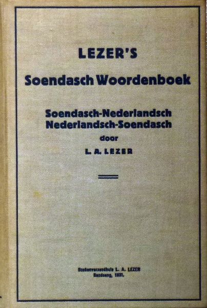 L.A. Lezer. - Lezer's Soendasch woordenboek.